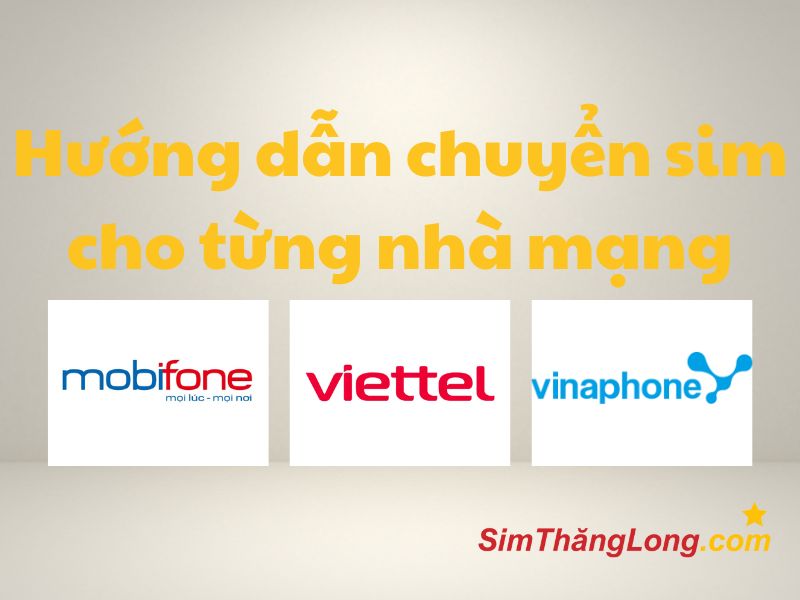 Hướng dẫn chuyển eSim cho từng nhà mạng