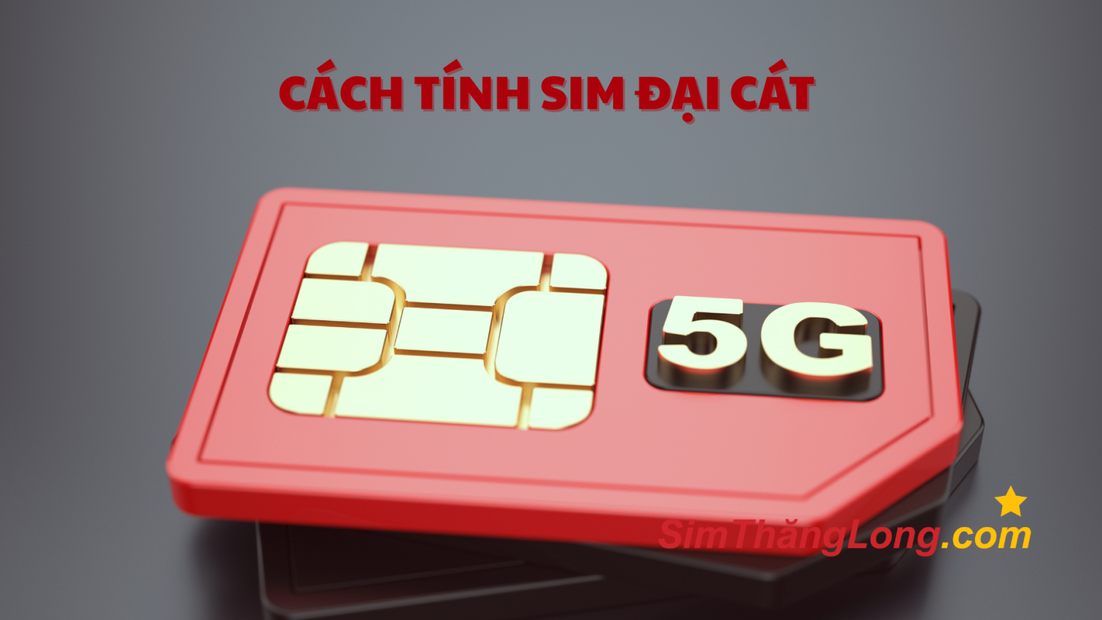 Cách tính Sim Đại Cát hợp phong thủy, hút tài lộc