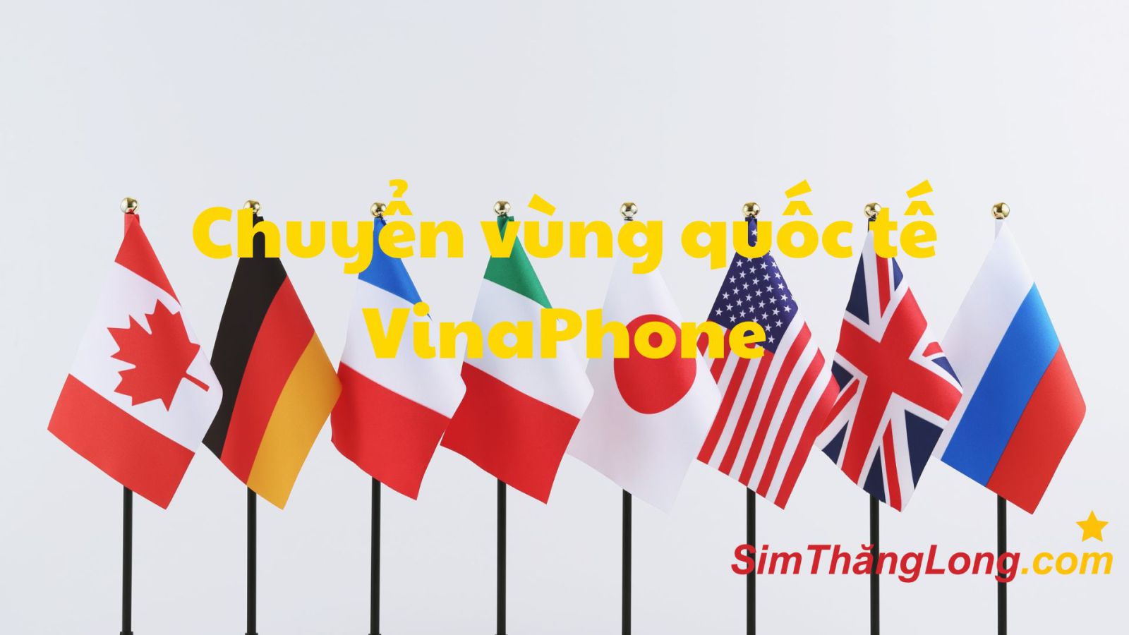 Hướng dẫn đăng ký chuyển vùng quốc tế Vinaphone: Tiết kiệm chi phí khi du lịch nước ngoài
