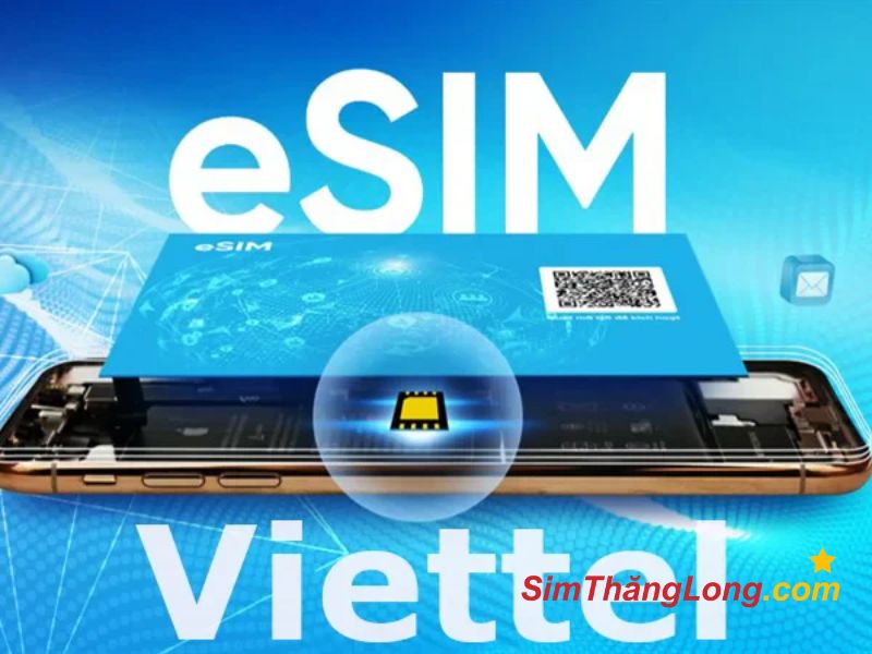 Giới thiệu dịch vụ eSim viettel