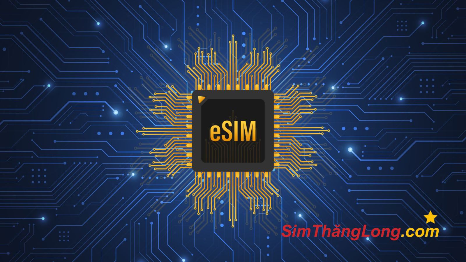 eSIM là gì? Tìm hiểu công nghệ SIM điện tử thay đổi cách kết nối di động