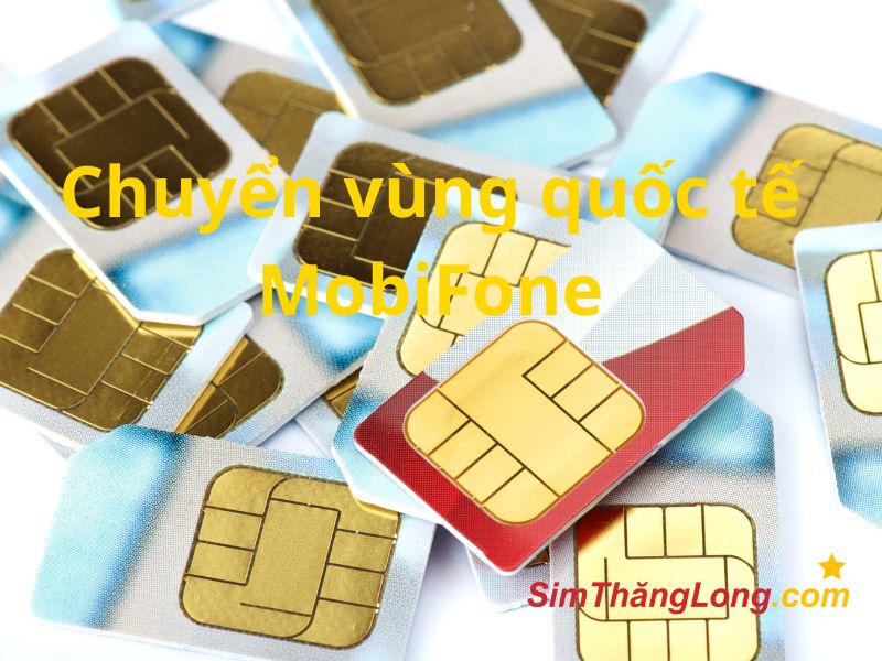 Chuyển vùng quốc tế MobiFone