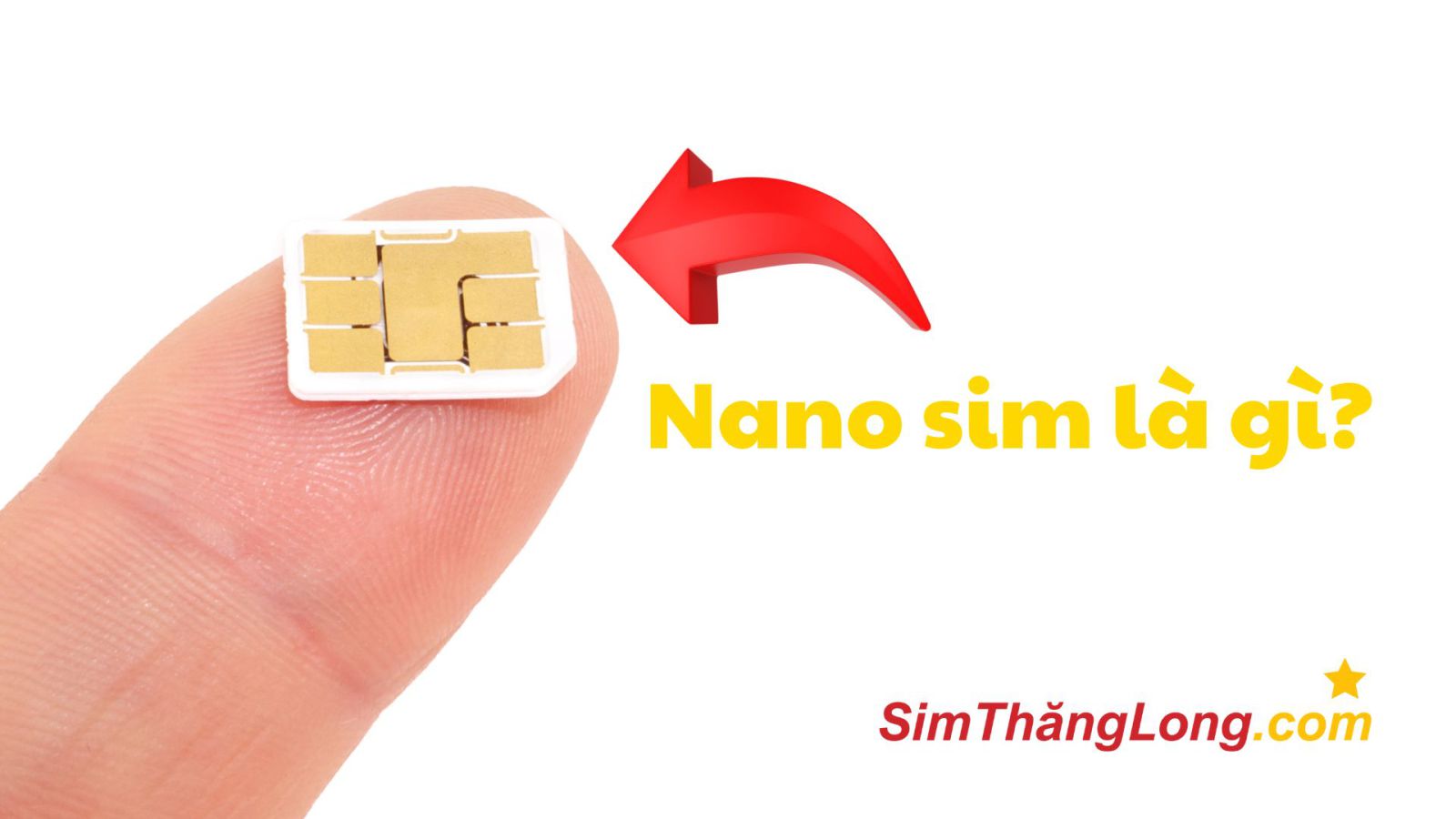Nano SIM là gì? Tìm hiểu chi tiết về loại SIM nhỏ nhất hiện nay và cách sử dụng hiệu quả
