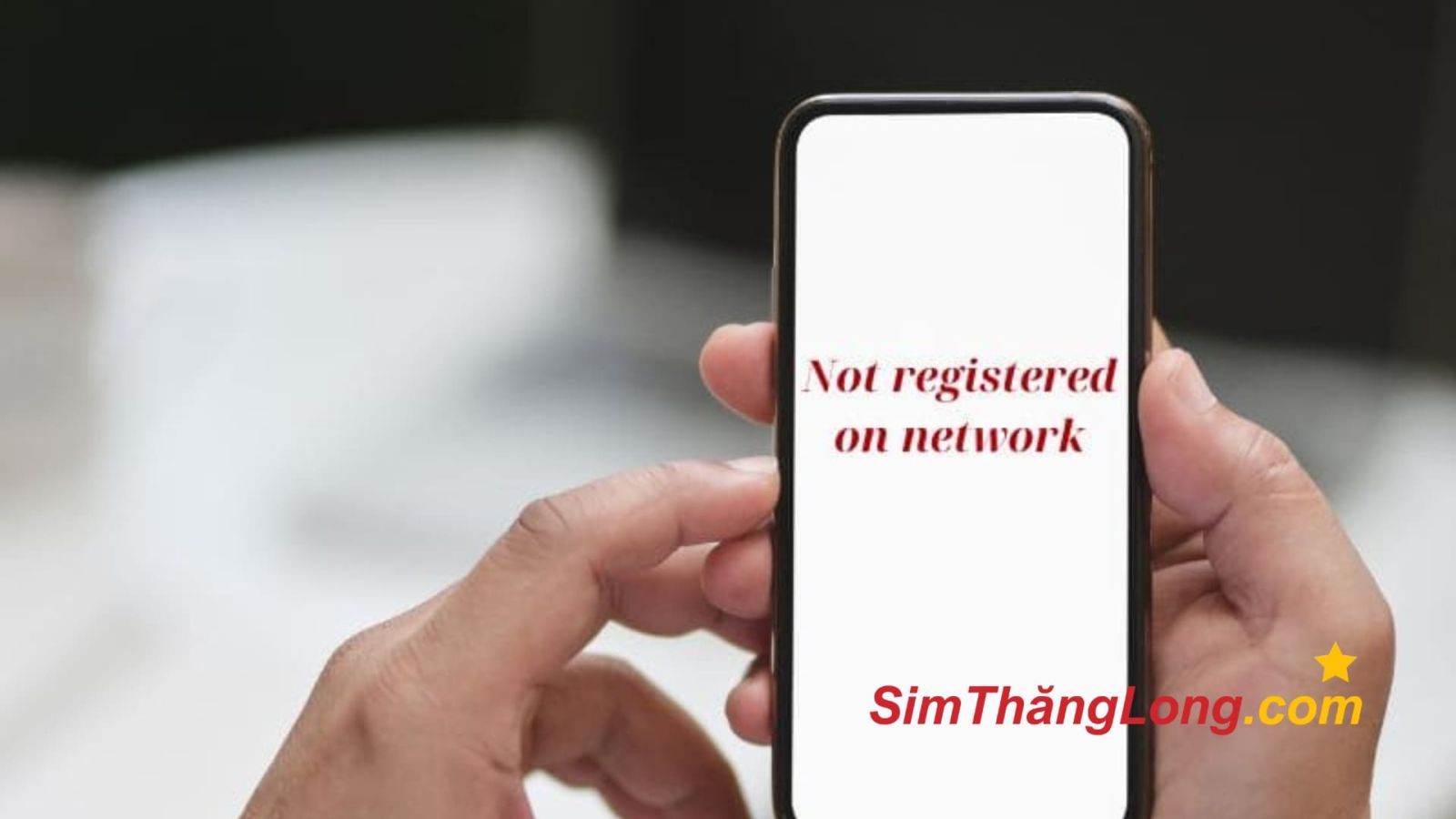 10 Cách khắc phục lỗi SIM không được đăng ký vào mạng nhanh